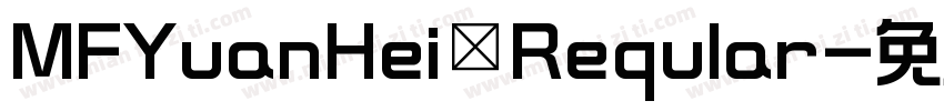 MFYuanHei Reqular字体转换